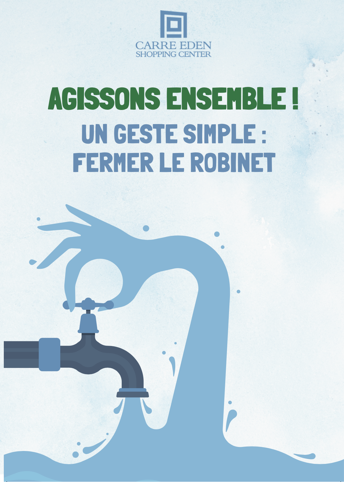 Agissons ensemble ! Un geste simple : fermer le robinet