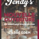 Nouvelle ouverture est encore plus proche de vous, Tendy's